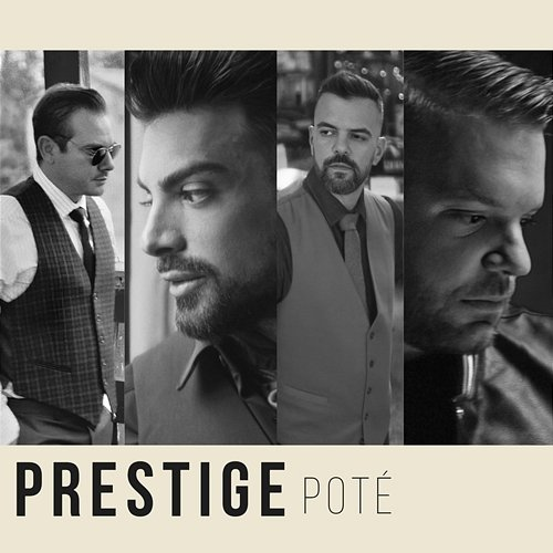 Pote Prestige The Band