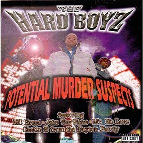 Potential Murder Suspects The Hard Boys