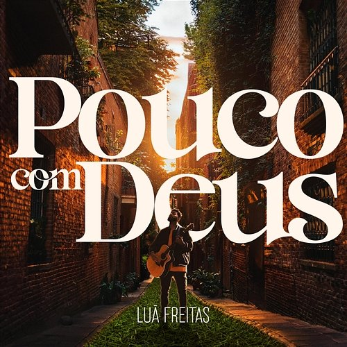 Pouco com Deus Luã Freitas