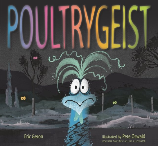 Poultrygeist Geron Eric