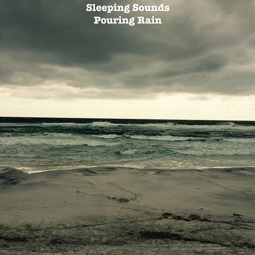 Pouring Rain Sleeping Sounds