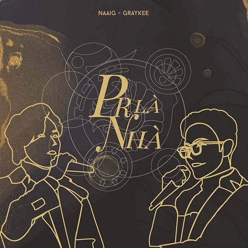 PR LÀ NHÀ NaaiG feat. Graykee