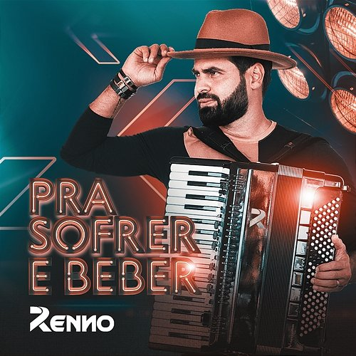 Pra Sofrer e Beber Renno