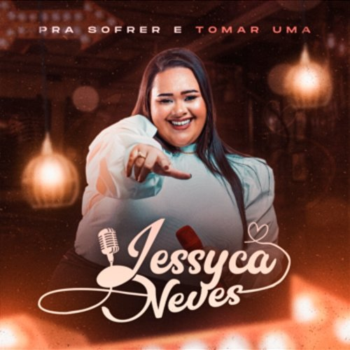 Pra Sofrer e Tomar Uma Jessyca Neves & Lampião Music