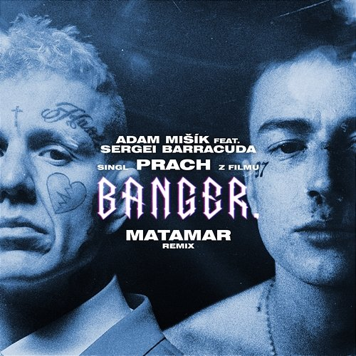 Prach Matamar, Adam Mišík, Sergei Barracuda