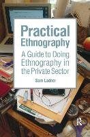 Practical Ethnography Ladner Sam