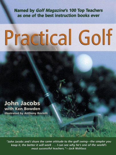 Practical Golf, First Edition John Jacobs