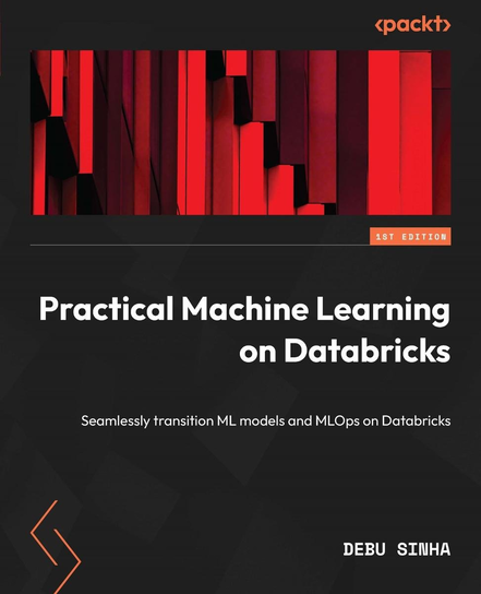 Practical Machine Learning on Databricks - ebook epub Debu Sinha