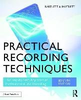 Practical Recording Techniques Bartlett Bruce, Bartlett Jenny