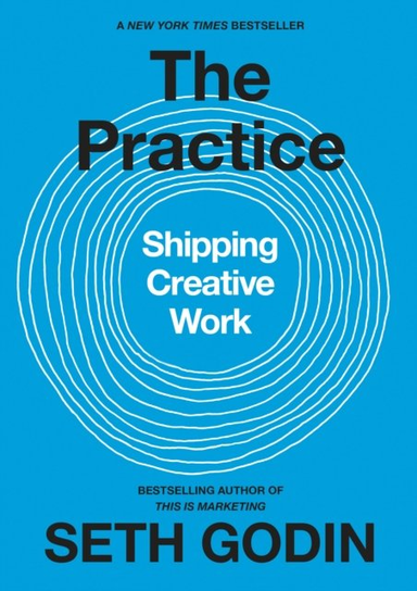 Practice Seth Godin