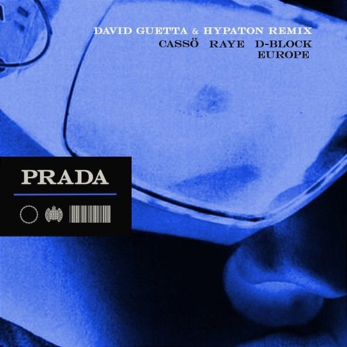 Prada cassö, David Guetta, Hypaton, Raye, D-Block Europe