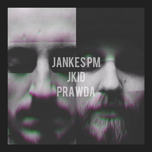 Prawda Jankes PM, JKID