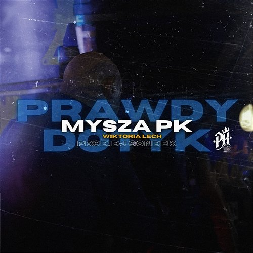 Prawdy dotyk Mysza PK, Wiktoria Lech, DJ Gondek