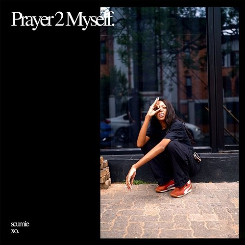 Prayer 2 Myself Scumie
