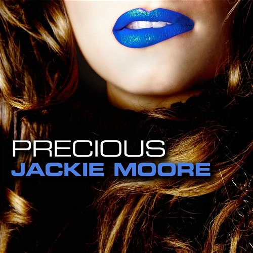 Precious jackie, Moore