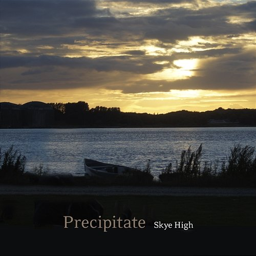 Precipitate Skye High