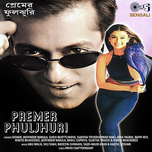 Premer Phuljhuri Nadeem-Shravan, Sajid-Wajid Khan, Rajesh Roshan, Sanjeev-Darshan, Anu Malik, Viju Shah