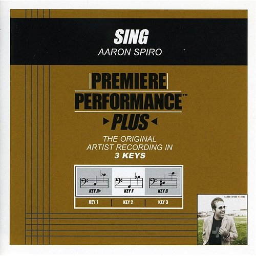 Premiere Performance Plus: Sing Aaron Spiro