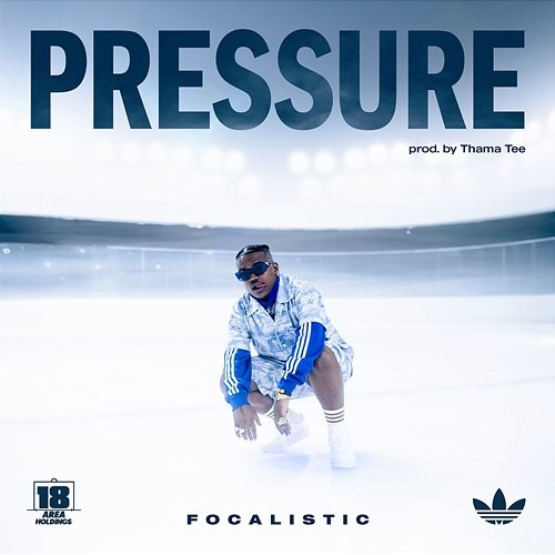 Pressure Focalistic feat. Thama Tee