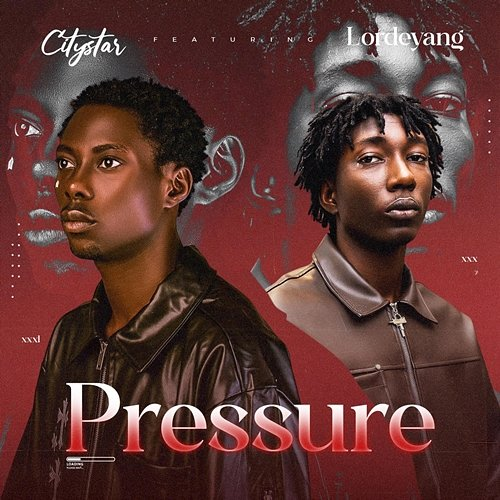 Pressure Citystar Sojaa feat. Lordeyang