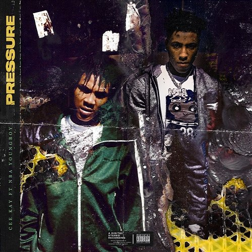 Pressure Cee Kay, YoungBoy Never Broke Again