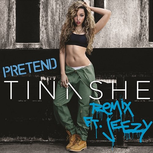 Pretend Remix Tinashe, Jeezy