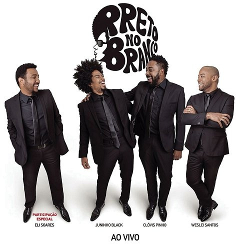 Preto no Branco Preto no Branco