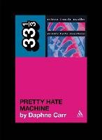 Pretty Hate Machine Carr Daphne