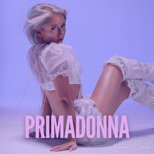 Primadonna Sonia Maselik