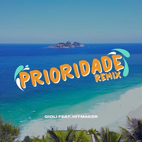 Prioridade GIOLI feat. HITMAKER