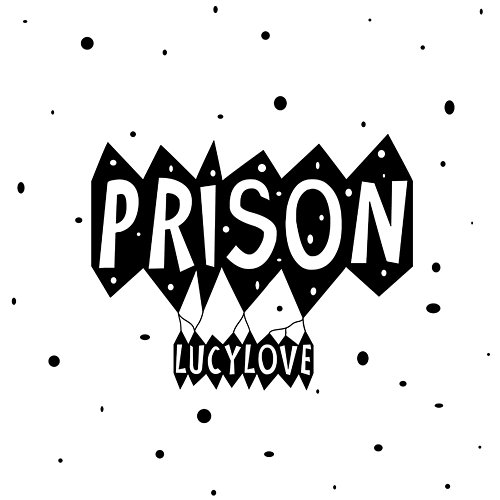 Prison Lucy Love