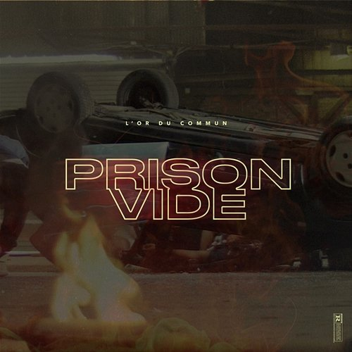 Prison Vide L'Or du Commun