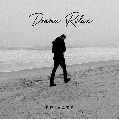 Private Drama Relax