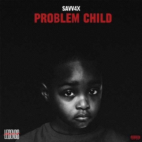 Problem Child Savv4x