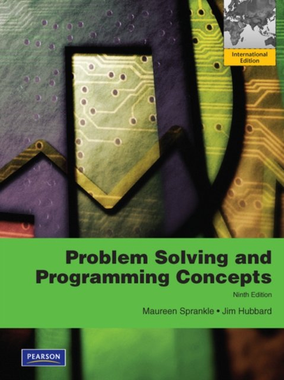 Problem Solving & Programming Concepts: International Edition Maureen Sprankle, Jim Hubbard