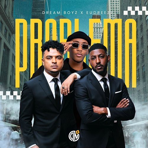 Problema Dream Boyz, Eudreezy