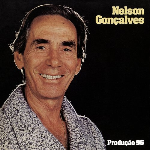 Produção 96 Nelson Gonçalves
