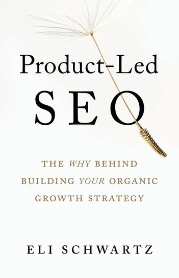 Product-Led SEO Eli Schwartz