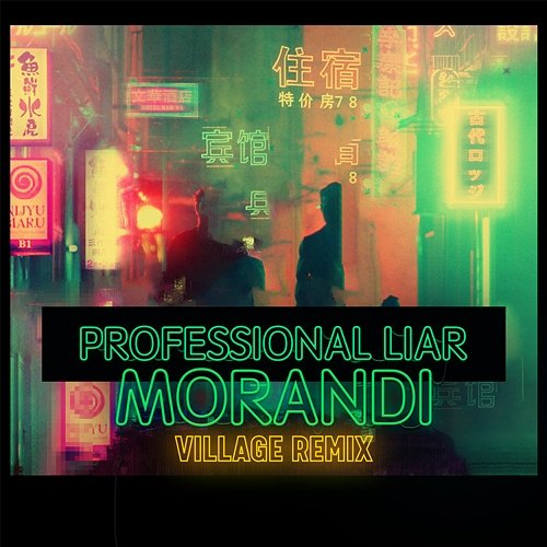 Professional Liar Morandi