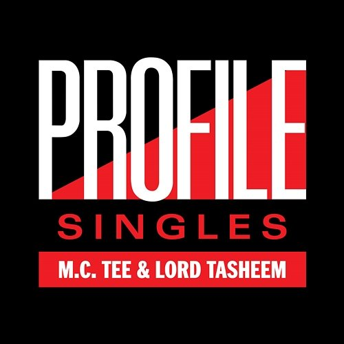 Profile Singles M.C. Tee, Lord Tasheem
