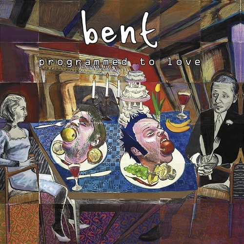 Programmed To Love Bent