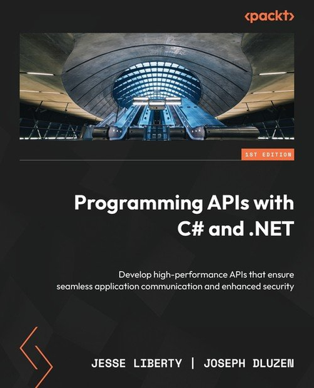Programming APIs with C# and .NET Liberty Jesse