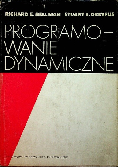 Programowanie dynamiczne Richard E. Bellman