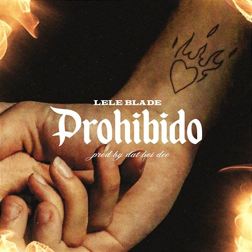 Prohibido Lele Blade