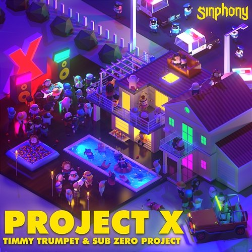 Project X Timmy Trumpet & Sub Zero Project