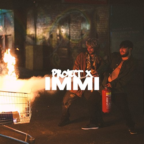 project x IMMI