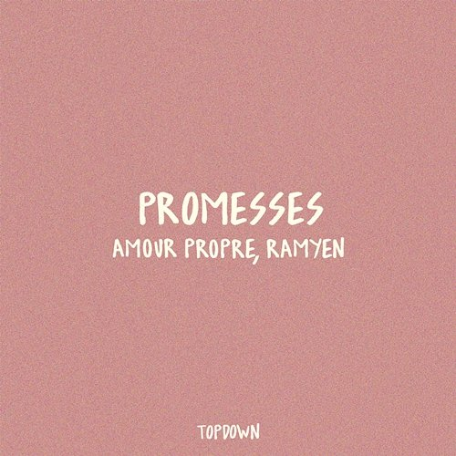 Promesses Amour Propre, Ramyen
