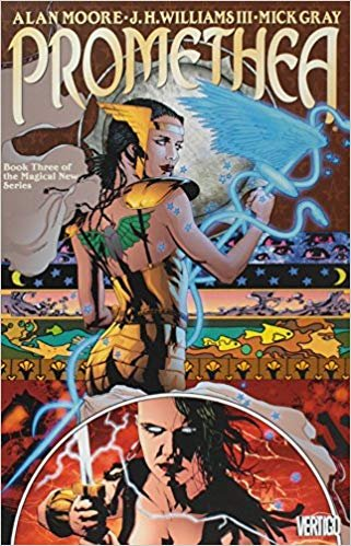 Promethea. Volume 3 Williams III J.H., Moore Alan
