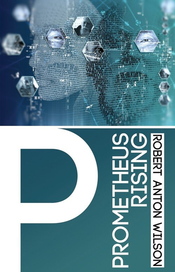 Prometheus Rising Robert Anton Wilson
