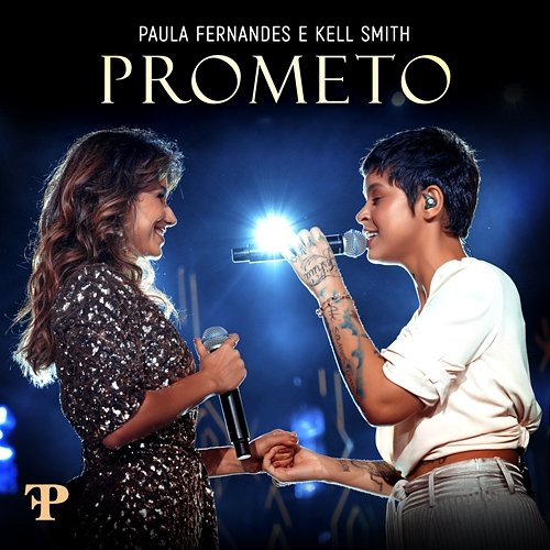 Prometo Paula Fernandes, Kell Smith